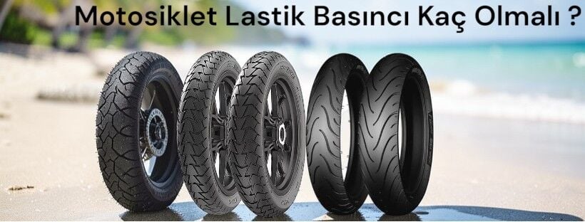 Motosiklet Lastik Basıncı Kaç Olmalı