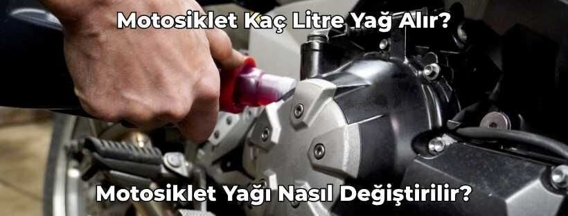 Motosiklet Kaç Litre Yağ Alır? Motosiklet Yağı Nasıl Değiştirilir?